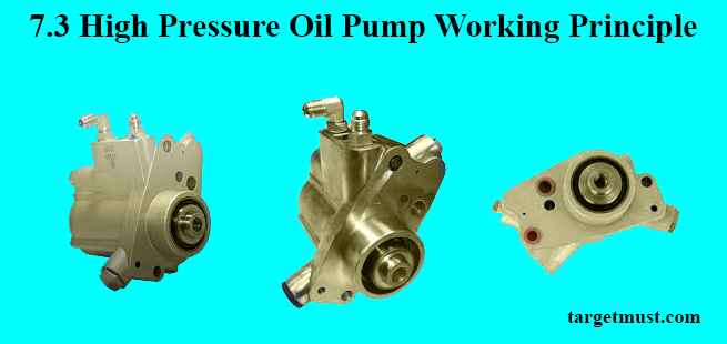7.3 High Pressure Oil Pump